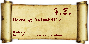Hornung Balambér névjegykártya